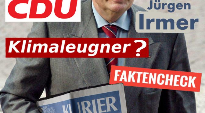 Hans-Jürgen Irmer (CDU) verbreitet klimapolitischen Unsinn – Ein Faktencheck